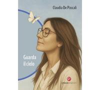 Guarda il cielo