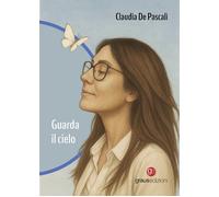 Guarda il cielo - [Graus Edizioni]