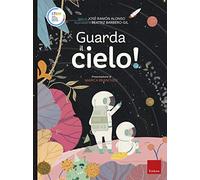 Guarda il cielo! Stem. Ediz. a colori