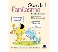 Guarda il fantasma - LaRochelle David