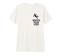 Guarda Il Tuo Passo | Slogan sulla Sicurezza meteorologica per superfici scivolose Maglietta Premium