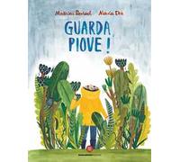 Guarda, piove! Ediz. a colori