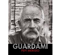 Guardami. Catalogo della mostra (Bergamo, 8 maggio-1 settembre 20