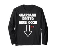 Guardami Dritto negli Occhi Maglia a Manica