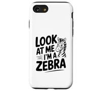 Guardami, sono una zebra, divertente amante degli animali Custodia per iPhone SE (2020) / 7/8