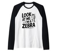 Guardami, Sono Una Zebra, Divertente Amante degli Animali Maglia con Maniche Raglan