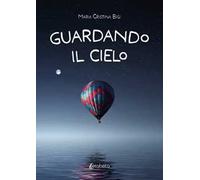 Guardando il cielo