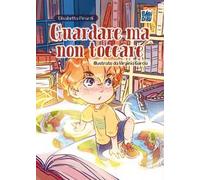 Guardare ma non toccare