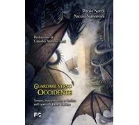 Guardare verso Occidente. Tempo, trascendenza e destino nell'opera di J.R.R. Tolkien
