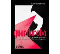 Guardaroba. Tutte le narrazioni e le poesie 1979/2021