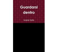 Guardarsi dentro