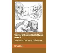 Guarded by Love and Guided by Aai (Level 2): Two hearts. One home. Endless love.
