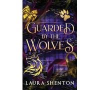 Guarded by the Wolves