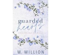 Guarded Hearts: A Small Town Romance