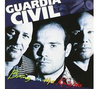 GUARDIA CIVIL - BRING ON THE KNIGHTS