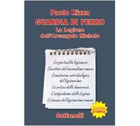 Guardia di ferro. La legione dell'Arcangelo Michele