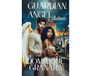 Guardian Angel Italiano: A Roman Romance