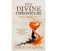 Guardian: Book 1 in The Divine Chronicles
