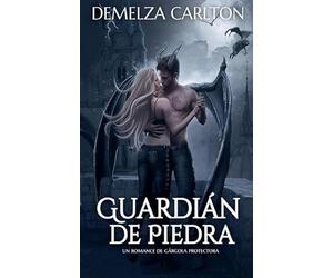 Guardián de Piedra: Un Romance de Gárgola Protectora: 1