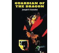GUARDIAN OF THE DRAGON