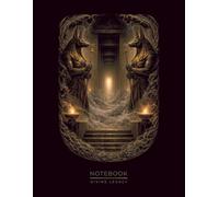 Guardian of the Eternal Gate Notebook: Ancient Egyptian Underworld Art Journal for Writing, Sketching and Mythology Lovers