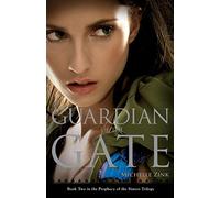 Guardian of the Gate (Prophecy of the Sisters Trilogy)