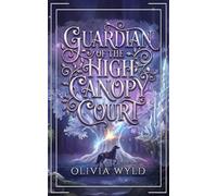 Guardian of the High Canopy Court
