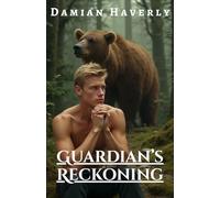 Guardian’s Reckoning: A Gay Bear Shifter Mpreg Romance of Destiny and Desire