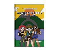 Guardianes de Eilën 2: La marca de Elõrien