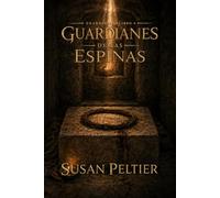 GUARDIANES DE LAS ESPINAS