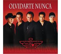Guardianes Del Amor - Olvidarte Nunca