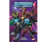 GUARDIANI DELLA GALASSIA - SIAMO SUPER EROI