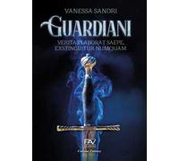 Guardiani. Veritas laborat saepe, exstinguitur numquam