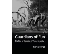 Guardians of Fun: The Rise of Robotics in Venue Security