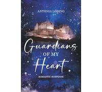Guardians of My Heart