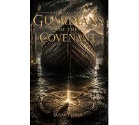 GUARDIANS OF THE COVENANT: 3