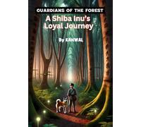 Guardians of the Forest:: A Shiba Inu’s Loyal Journey