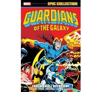 Marvel Comics – Guardiani della Galassia: Collezione Epica – La Terra Prevarrà