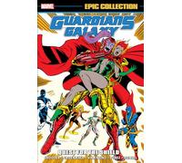 Jim Shooter David Miche Guardians of The Galaxy Epic Collection: Que (Tascabile)