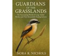 Guardians of the Grasslands: The Fascinating World of Long-Tailed Shrikes and Their Remarkable Hunting Instincts