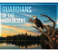 Guardians of the High Desert