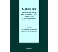 Guardie e ladri - [Rubbettino Editore]