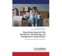 Guarding Against the Shadows: Knowledge of Postpartum Depression: Knowledge & Postpartum Depression