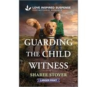 Guarding the Child Witness