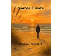Guardo il mare