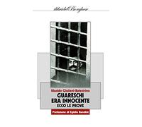 Guareschi era innocente: ecco le prove