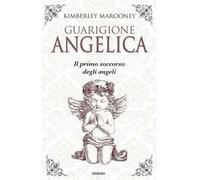 Guarigione angelica. Il primo soccorso degli angeli