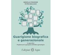 Guarigione biografica e generazionale