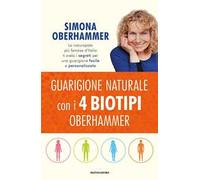 Guarigione naturale con i 4 biotipi Oberhammer