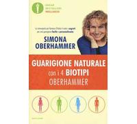 Guarigione naturale con i 4 biotipi Oberhammer